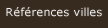 Références villes